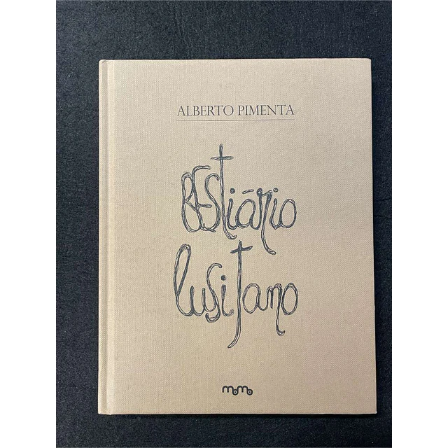 Alberto Pimenta - Bestiário lusitano