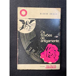 Rubem Braga - Os trovões de antigamente