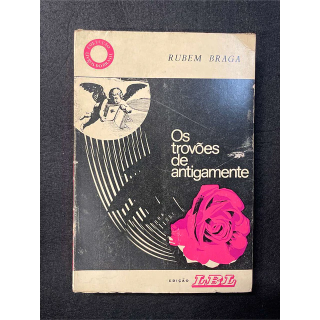 Rubem Braga - Os trovões de antigamente