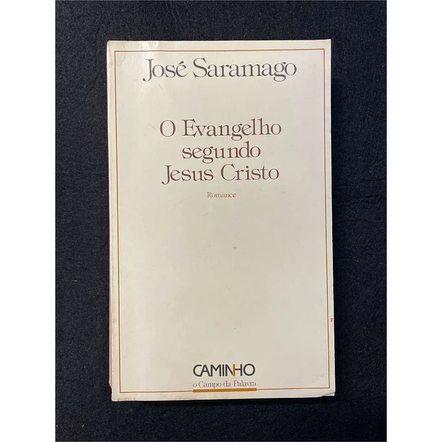 José Saramago - O evangelho segundo Jesus Cristo