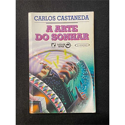 Carlos Castaneda - A arte do sonhar