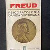 Freud - Psicopatologia da vida quotidiana