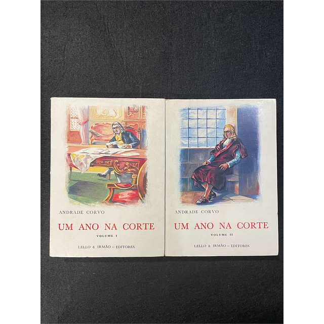 Andrade Corvo - Um ano na corte. 2 volumes