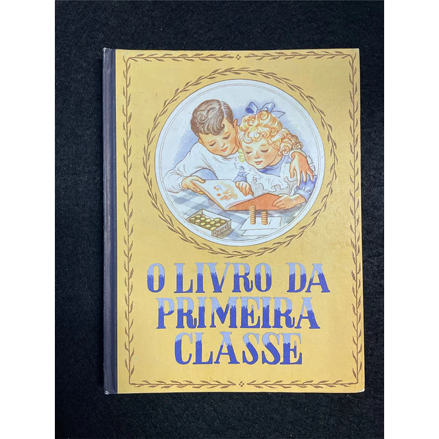Educação Nacional - O livro da 1ª Classe