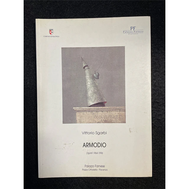 Vittorio Sgarbi - Armodio: Dipinti 1964-1996
