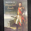 Marechal Soult - Memórias do Marechal Soult: Sobre a guerra em Espanha e Portugal