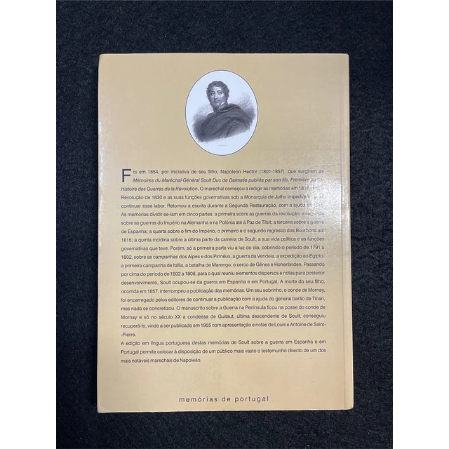 Marechal Soult - Memórias do Marechal Soult: Sobre a guerra em Espanha e Portugal