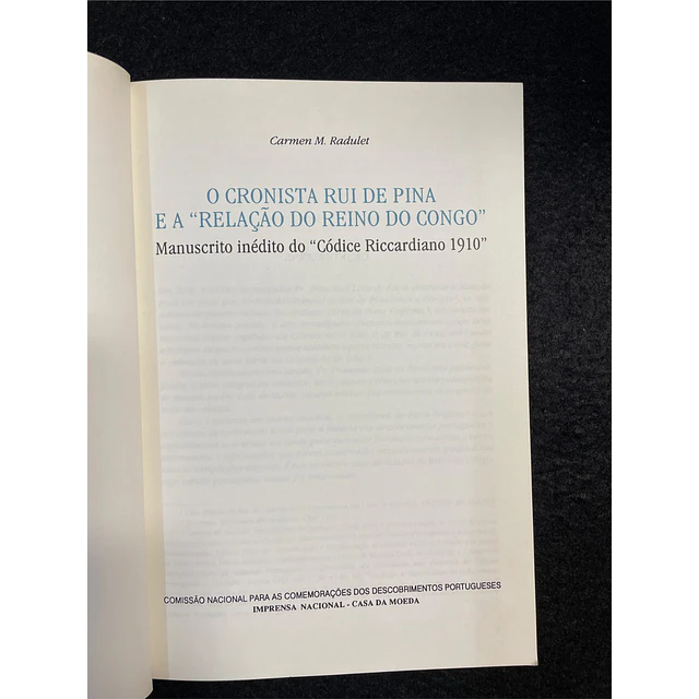 Carmen Radulet - O Cronista Rui de Pina e a "Relação do reino do Congo"