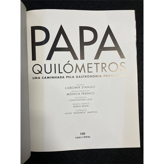Ljubomir Stanisic - Papa Quilómetros: Uma caminhada gastronómica Portuguesa