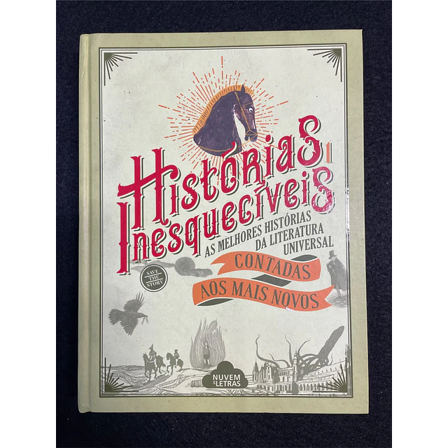 Alessandro Baricco - Histórias Inesquecíveis 1: As melhores histórias da literatura universal contadas aos mais novos