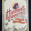 Alessandro Baricco - Histórias Inesquecíveis 1: As melhores histórias da literatura universal contadas aos mais novos