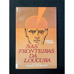 Divalgo P. Franco - Nas fronteiras da loucura