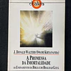 J. Donald Walters (Swami Kriyananda) - A Promessa da Imortalidade 