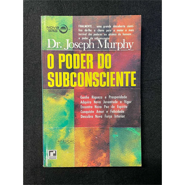 Dr. Joseph Murphy - O poder do subconsciente