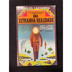 Carlos Castañeda - Uma estranha realidade