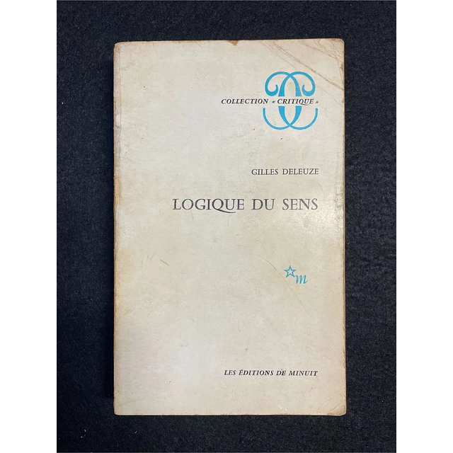 Gilles Deleuze - Logique du sens