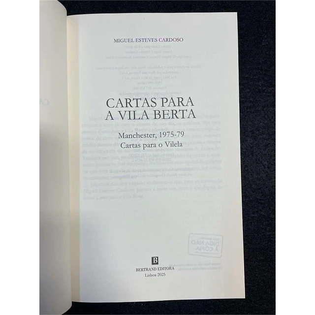 Miguel Esteves Cardoso - Cartas para a Vila Berta
