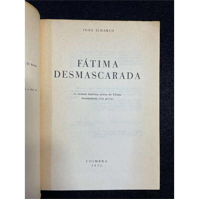 João Ilharco - Fátima desmascarada