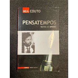 Mia Couto - Pensatempos: Textos de opinião
