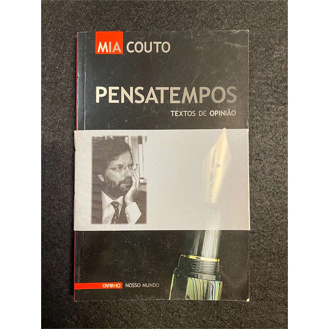 Mia Couto - Pensatempos: Textos de opinião