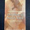 Jean-Pierre Schnetzler - Da morte para a vida: Diálogo oriente-ocidente