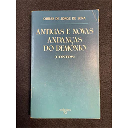 Jorge De Sena - Antigas e novas andanças do demónio