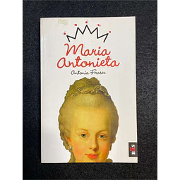 Antonia Fraser - Maria Antonieta