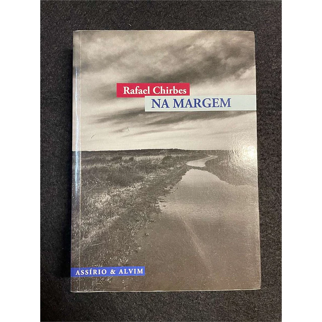 Rafael Chirbes - Na margem