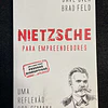 Dave Jilk, Brad Feld - Nietzsche para empreendedores: Uma reflexão por semana