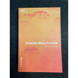 M. Scott Peck - O caminho menos percorrido
