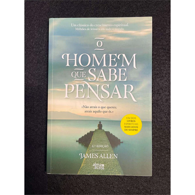 James Allen - O homem que sabe pensar