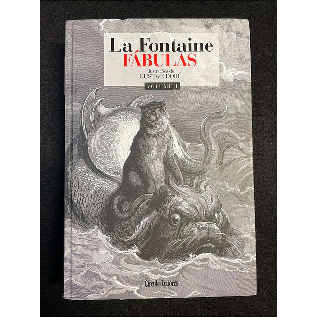 Gustave Doré - La fontaine fábulas, volume I