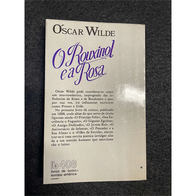 Óscar Wilde - O rouxinol e a rosa. LIVRO DE BOLSO