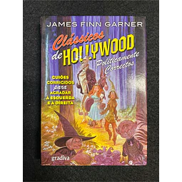 James Finn Garner - Clássicos de Hollywood politicamente corretos