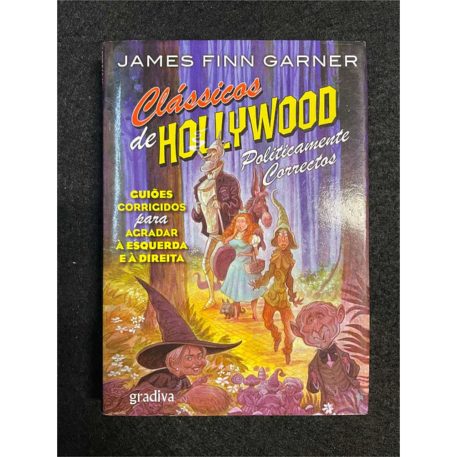 James Finn Garner - Clássicos de Hollywood politicamente corretos