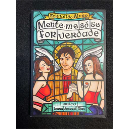 Fernando Alvim - Mente-me só se for verdade