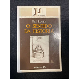 Karl Lowith - O sentido da história