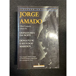 Jorge Amado - Os pastores da noite/Dona flor e seus dois maridos. Volume IX