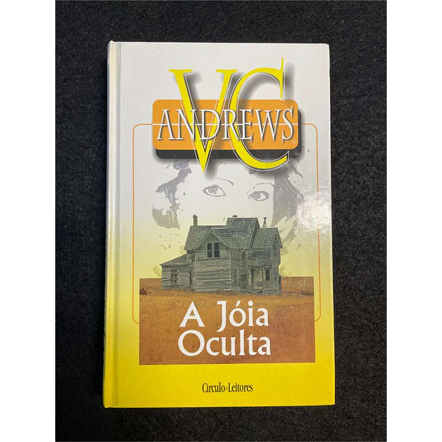 V. C. Andrews - A jóia oculta. Volume 4