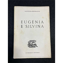 Agustina Bessa-Luís - Eugénia e Silvina