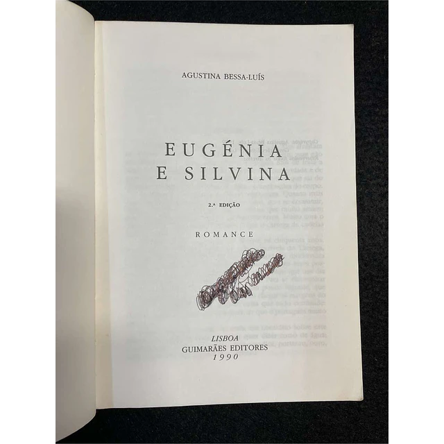 Agustina Bessa-Luís - Eugénia e Silvina