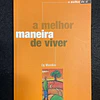 Og Mandino - A melhor maneira de viver