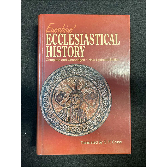 C. F. Cruse - Eusebius' Ecclesiastical history