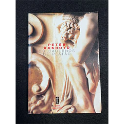 Peter Ackroyd - Os cadernos de Platão