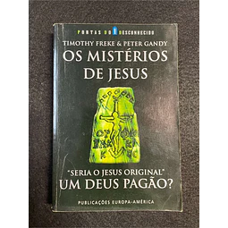 Timothy Freke & Peter Gandy - Os mistérios de Jesus