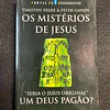 Timothy Freke & Peter Gandy - Os mistérios de Jesus