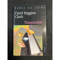 Carol Higgins Clark - Damas do crime: Tosquiados