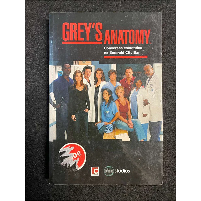 Chris Van Dusen - Grey's anatomy: Conversas escutadas no Emerald City Bar