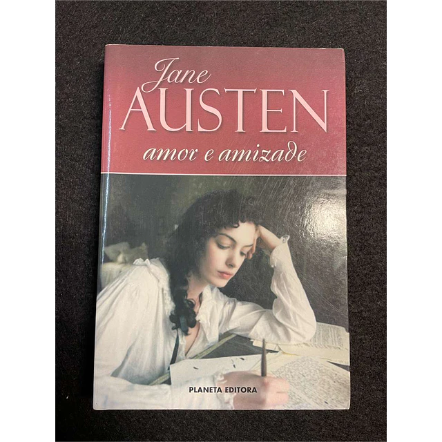 Jane Austen - Amor e amizade