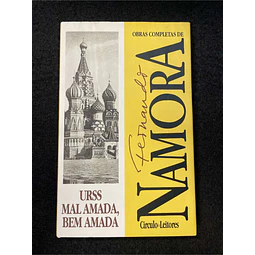 Fernando Namora - URSS mal amada, bem amada